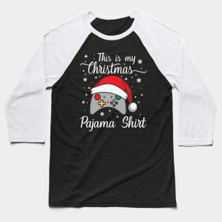 This Is My Christmas Pajama Santa Hat Gamer Video Games Baseball T-Shirt